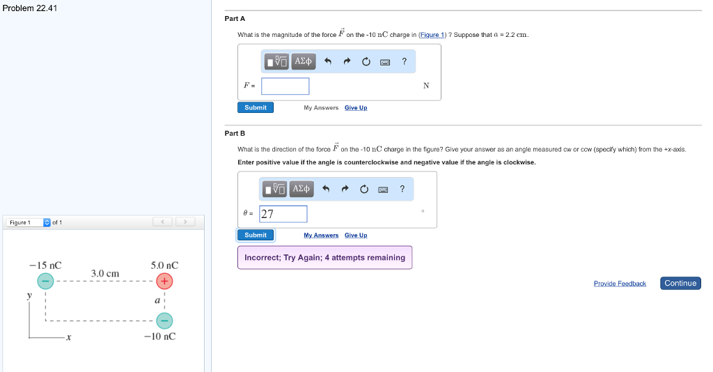 Solved a) What is the magnitude of the force F? on the -10 | Chegg.com