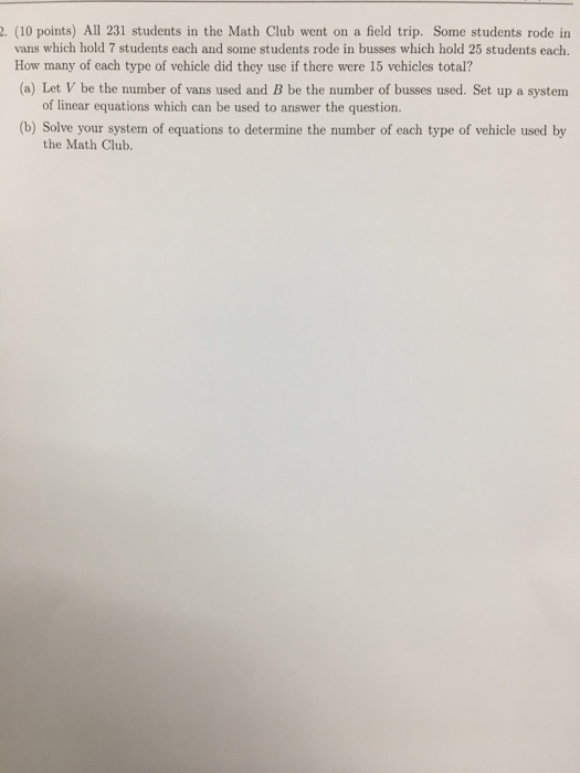 Solved All 231 students in the Math Club went on a field | Chegg.com