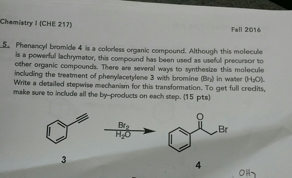 Solved Phenancyl bromide 4 is a colorless organic compound.