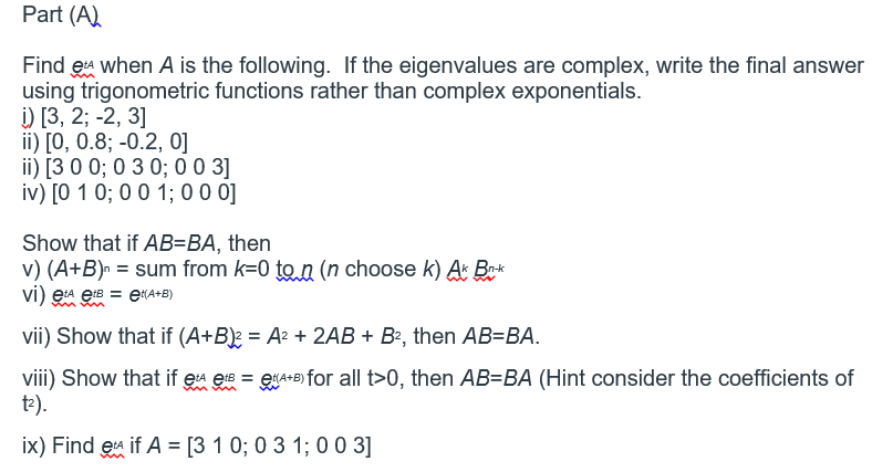 Solved Part (A Find ea when A is the following. If the | Chegg.com