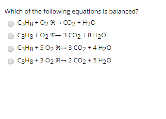 Solved Which Of The Following Equations Is O C3H8 + O2 M→ | Chegg.com