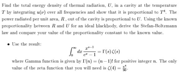 Solved Find the total energy density of thermal radiation, | Chegg.com