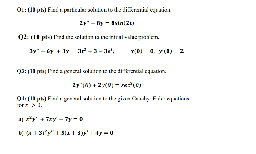 Solved Find a particular solution to the differential | Chegg.com