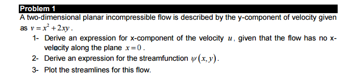 Solved A two-dimensional planar incompressible flow is | Chegg.com