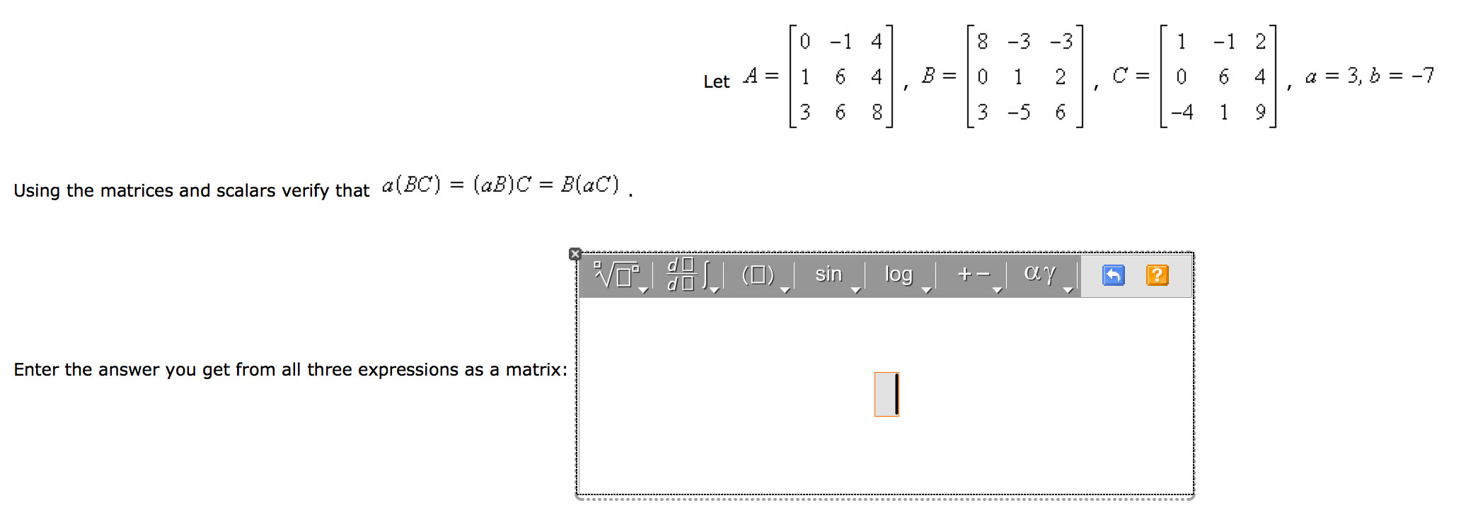 Solved Using The Matrices And Scalars Verify That | Chegg.com