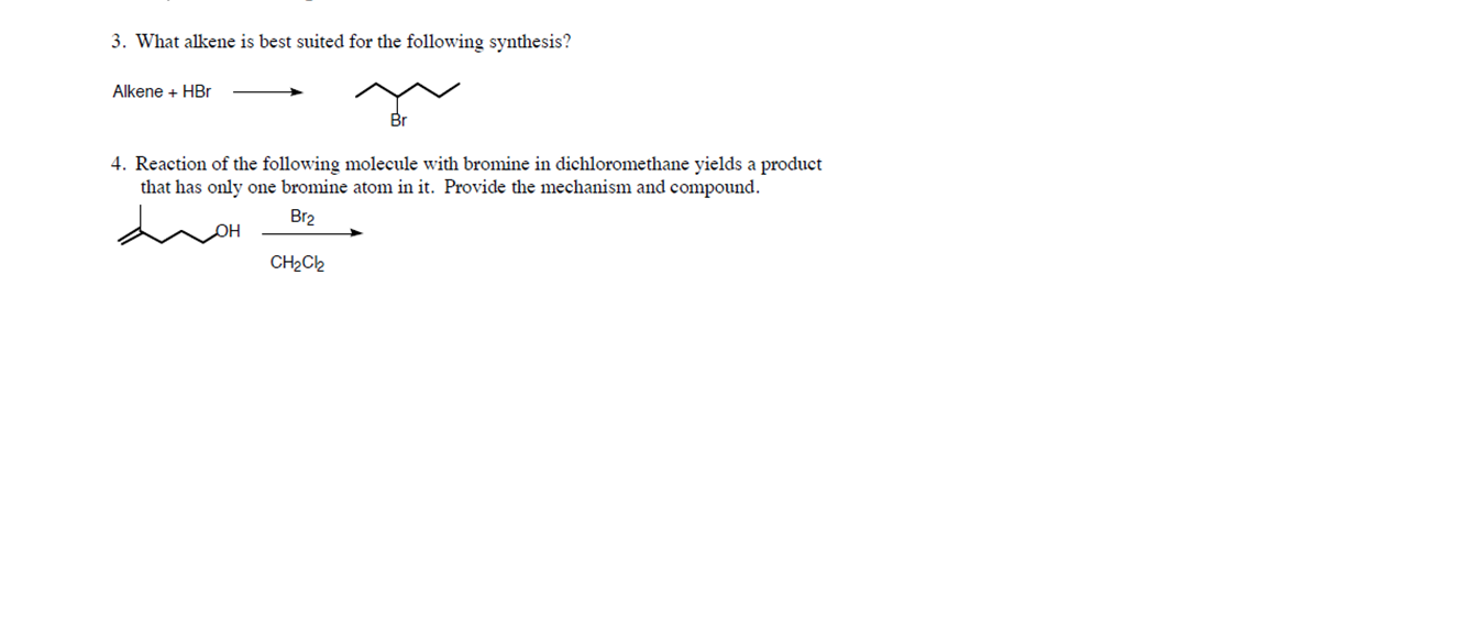 solved-what-alkene-is-best-suited-for-the-following-chegg