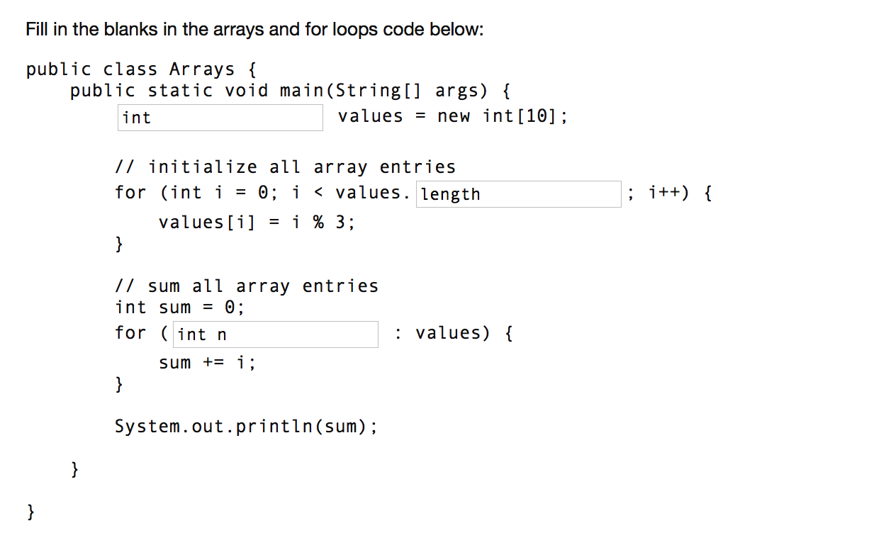 solved-fill-in-the-blanks-in-the-arrays-and-for-loops-code-chegg