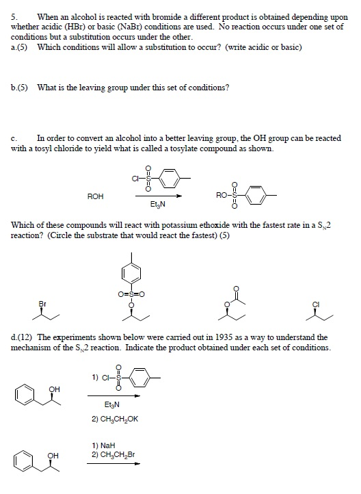 Solved 5. When an alcohol is reacted with bromide a | Chegg.com