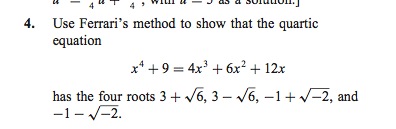 Solved Use Ferrari's method to show that the quartic | Chegg.com