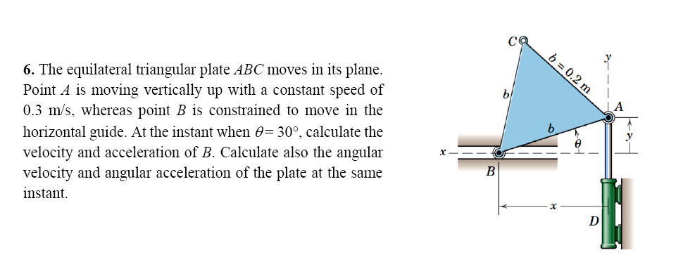 Solved 6. The Equilateral Triangular Plate ABC Moves In Its | Chegg.com