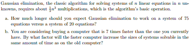 Solved Gaussian elimination, the classic algorithm for | Chegg.com