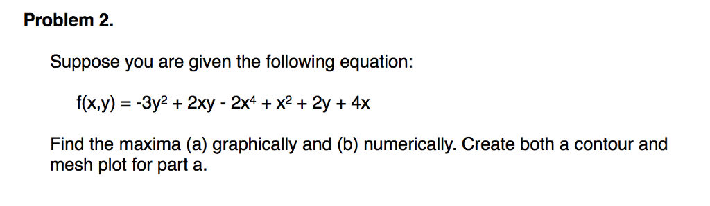 Solved Suppose you are given the following equation: f (x, | Chegg.com