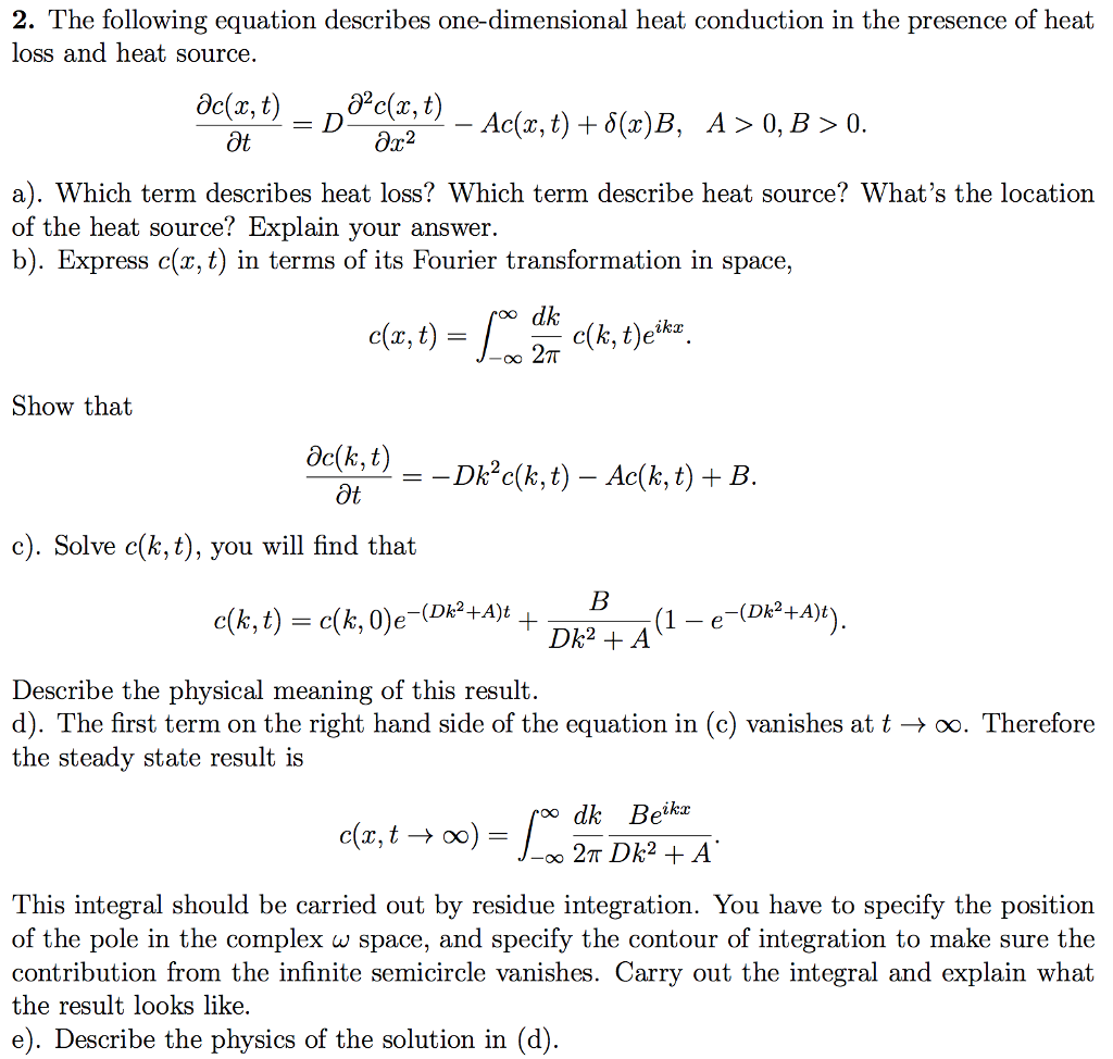 Solved The Following Equation Describes One dimensional Heat Chegg