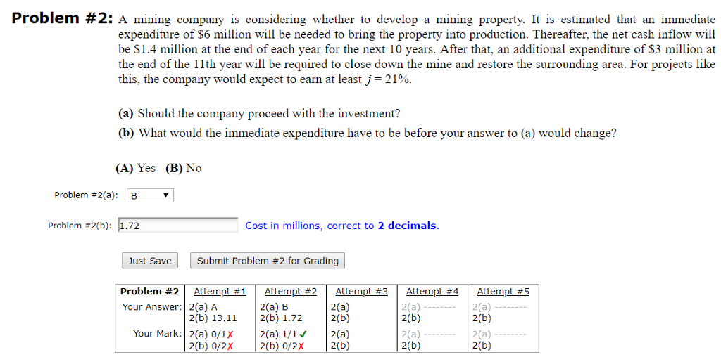 Solved Problem #2: A mining company is considering whether | Chegg.com