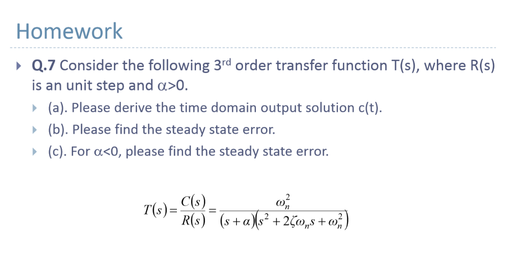 Solved Homework Q.7 Consider the following 3rd order | Chegg.com