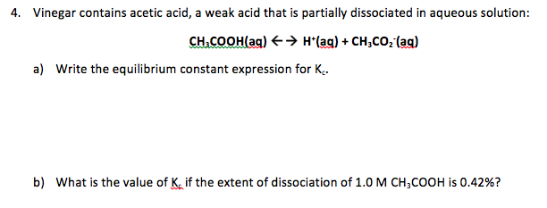 Solved 4. Vinegar contains acetic acid, a weak acid that is | Chegg.com