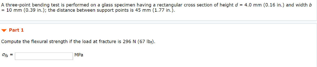 Solved A three-point bending test is performed on a glass | Chegg.com