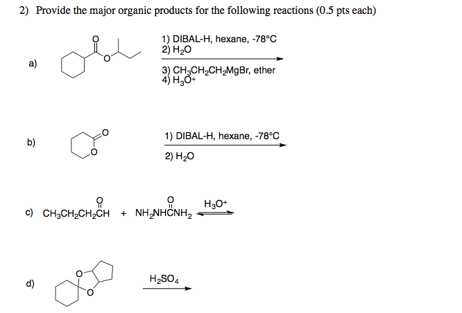Solved Provide the major organic products for the following | Chegg.com