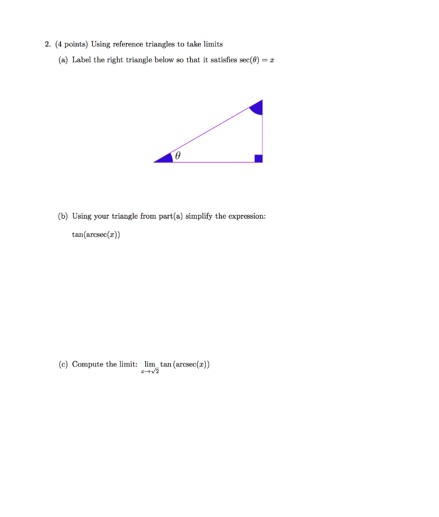 Solved Using reference triangles to take limits Label the | Chegg.com