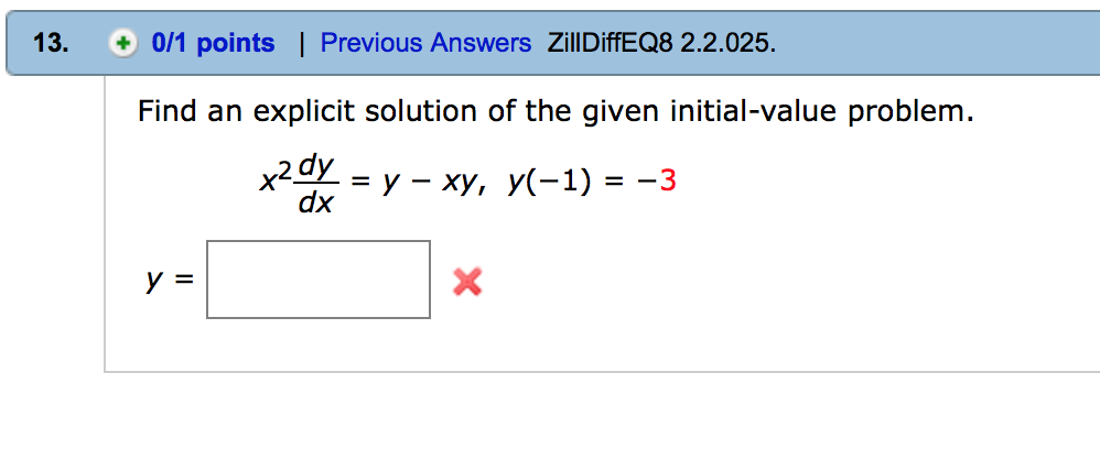 Solved Find An Explicit Solution Of The Given Initial Value