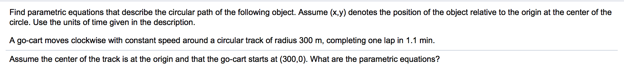 Solved Find parametric equations that describe the circular | Chegg.com