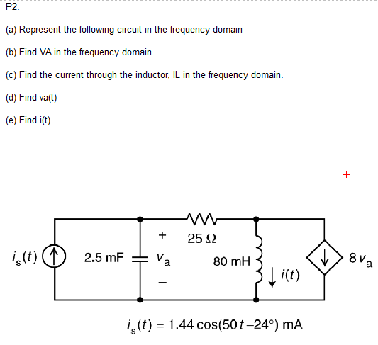 P2 (a) Represent The Following Circuit In The | Chegg.com