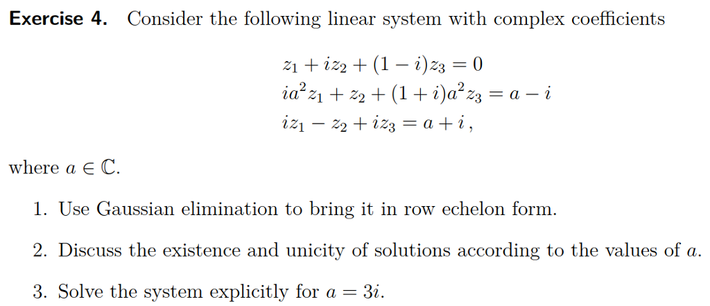 Solved Exercise 4. Consider the following linear system with | Chegg.com