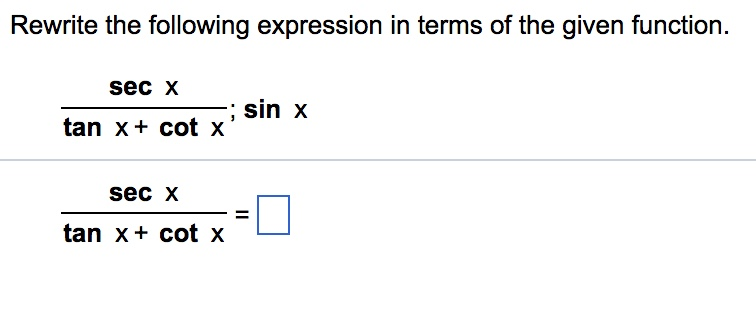 Solved Rewrite The Following Expression In Terms Of The 