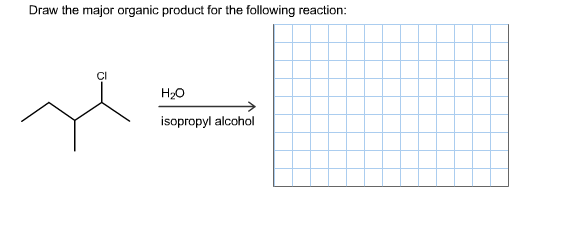 Draw The Major Organic Product For The Following R... | Chegg.com