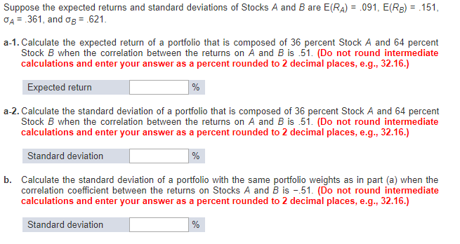 Solved Suppose The Expected Returns And Standard Deviations | Chegg.com