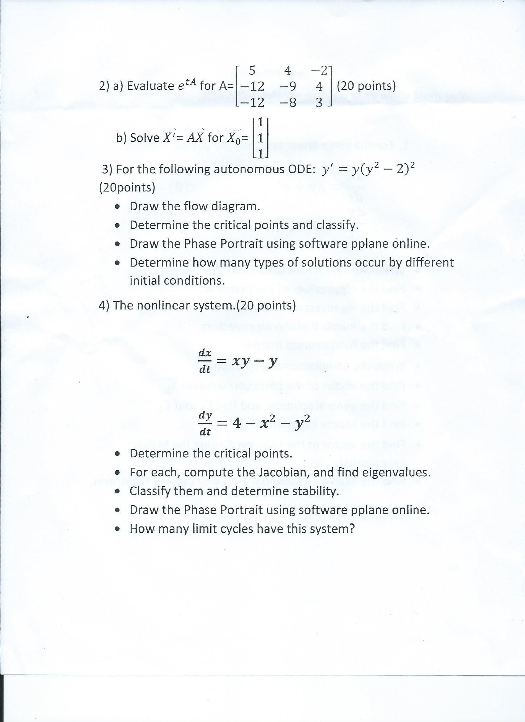 Solved Evaluate e^tA for A = [5 -12 -12 4 -9 -8 -2 4 3] | Chegg.com