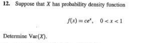 Solved 12. Suppose that X has probability density function | Chegg.com