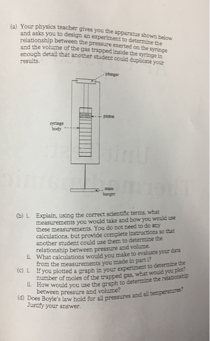 Solved Your physics teacher gives you the apparatus shown | Chegg.com
