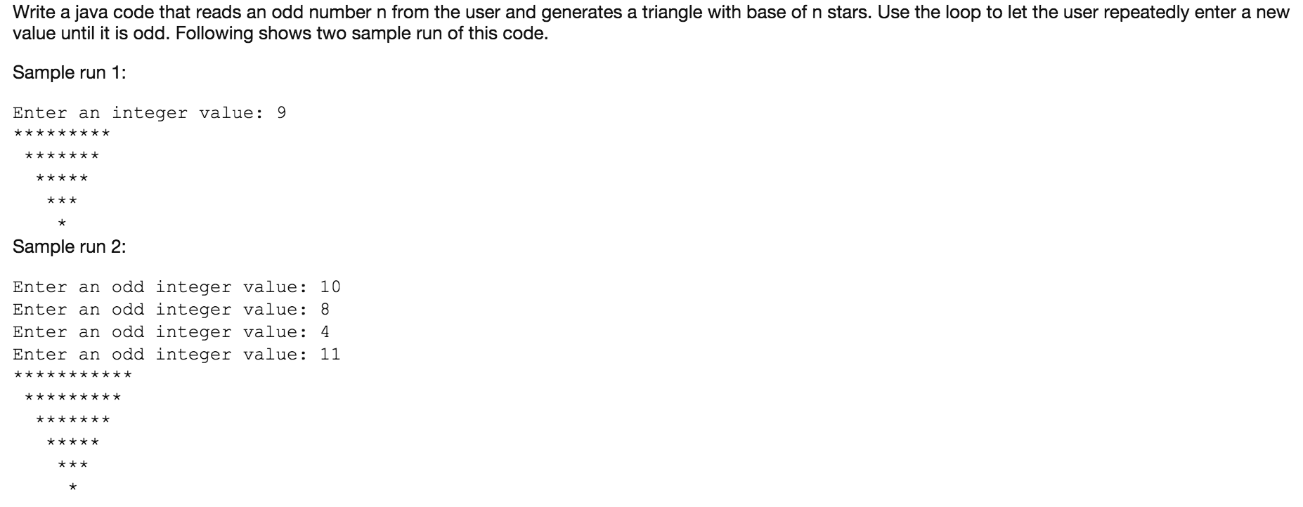 Solved Write a java code that reads an odd number n from the | Chegg.com