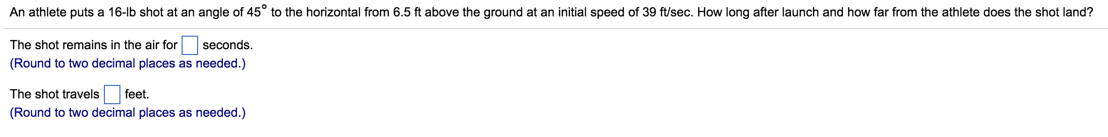 Solved An athlete puts a 16-lb shot at an angle of 45degree | Chegg.com
