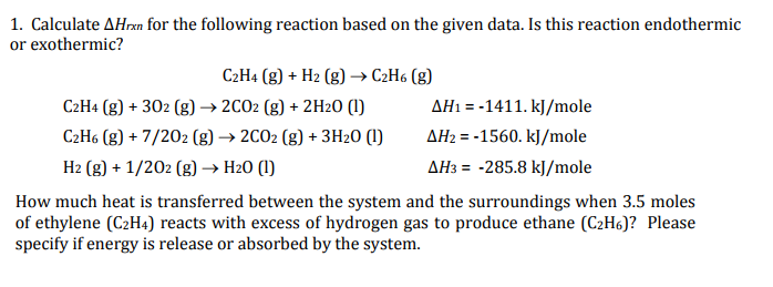 Solved 1. Calculate Hrm for the following reaction based on