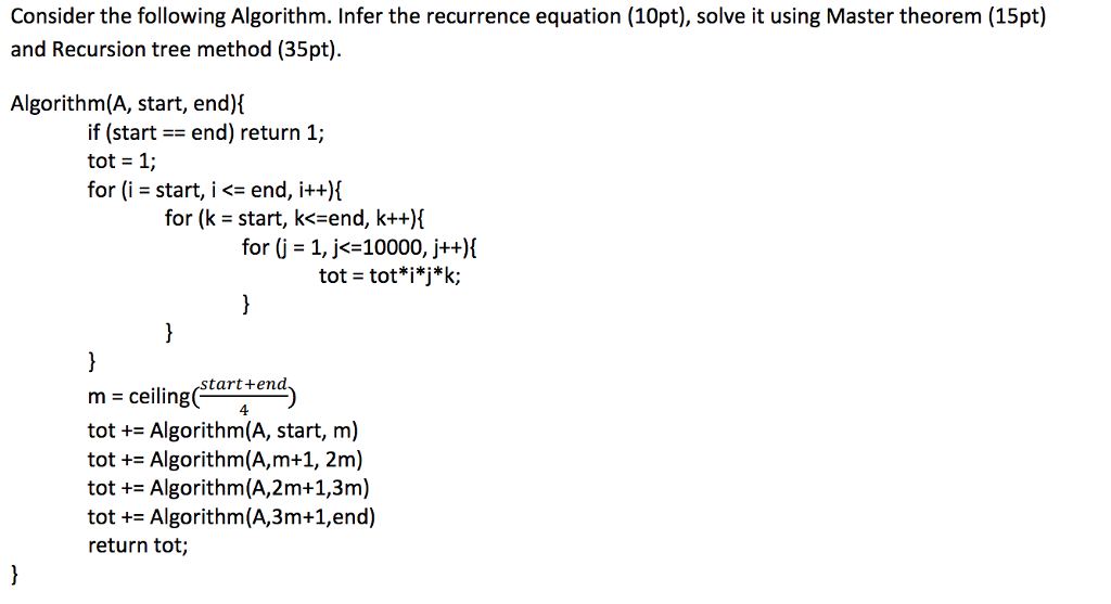 Consider The Following Algorithm Infer The Chegg Consider The Following Algorithm Infer The Chegg