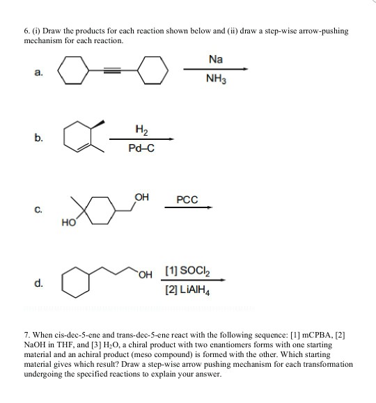 Solved 6. ( Draw The Products For Each Reaction Shown Below 