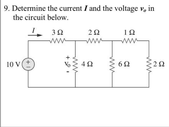 Solved 9. Determine The Current I And The Voltage Vo In The | Chegg.com