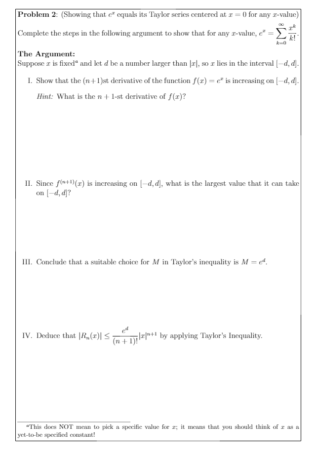 Solved Problem 2 Showing That E Equals Its Taylor Series Chegg