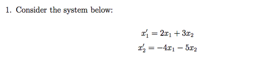Solved 1. Consider the system below | Chegg.com