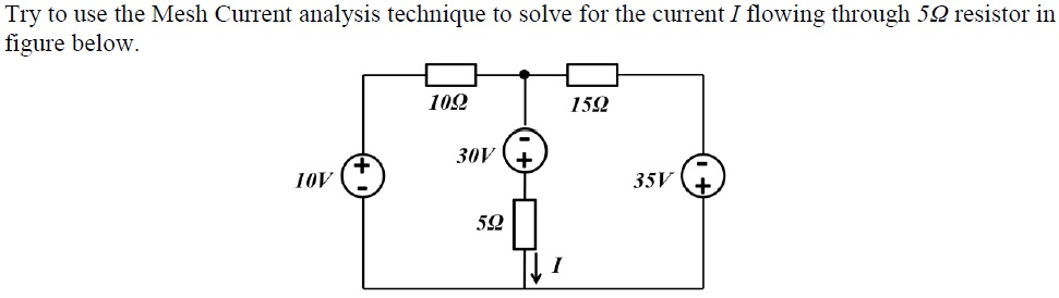 Solved Try to use the Mesh Current analysis technique to | Chegg.com