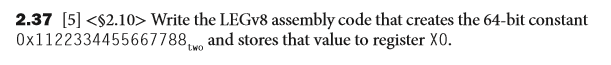 Solved Write the LEGv8 assembly code that creates the 64-bit | Chegg.com