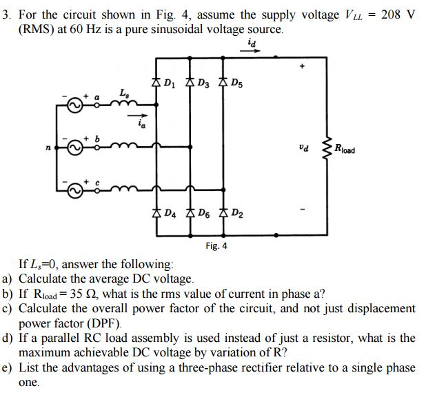 Solved For the circuit shown in Fig. 4, assume the supply | Chegg.com