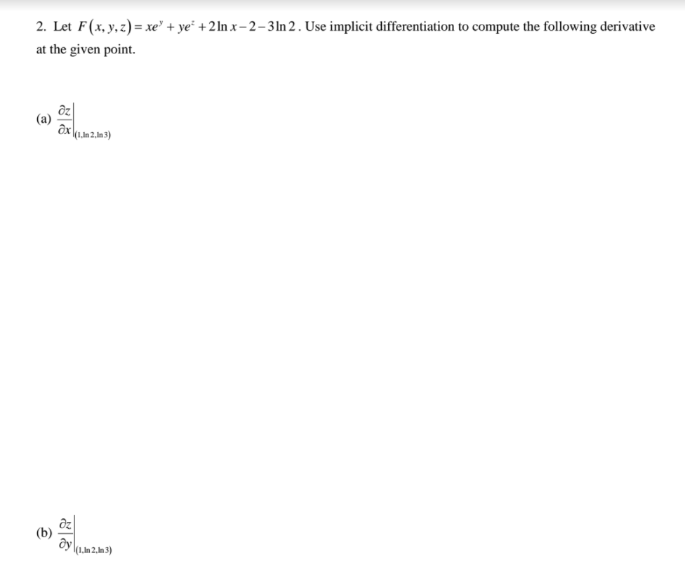 solved-let-f-x-y-z-xe-y-ye-z-21n-x-2-3-ln-2-use-chegg