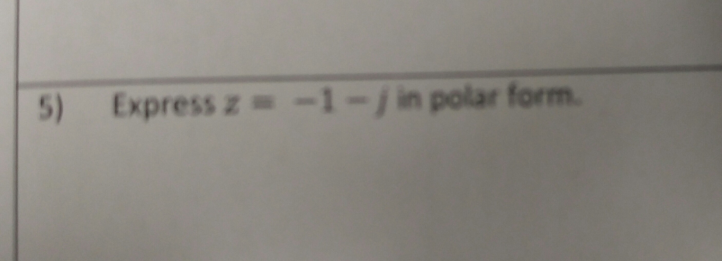 solved-5-express-z-1-j-in-polar-form-chegg