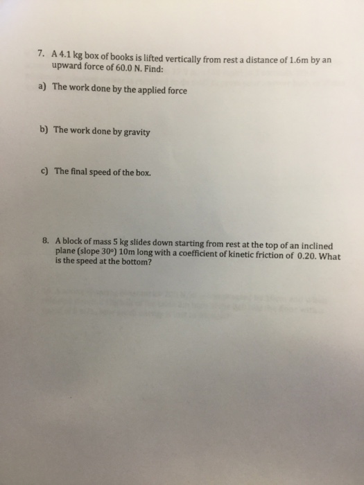 Solved A 4.1 kg box of books is lifted vertically from rest