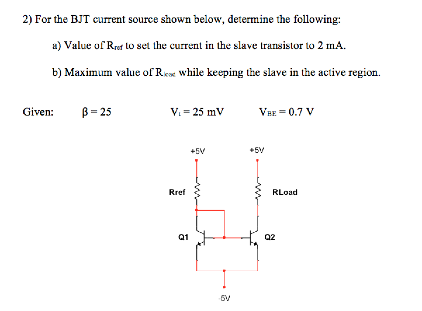 Solved For The BJT Current Source Shown Below, Determine The | Chegg.com