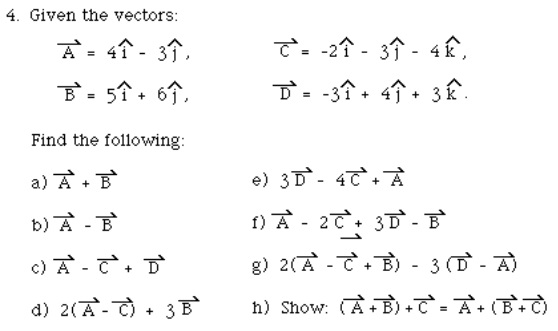 Solved Given The Vectors: A = 4i - 3j, B = 5i + 6j, C = -2i | Chegg.com