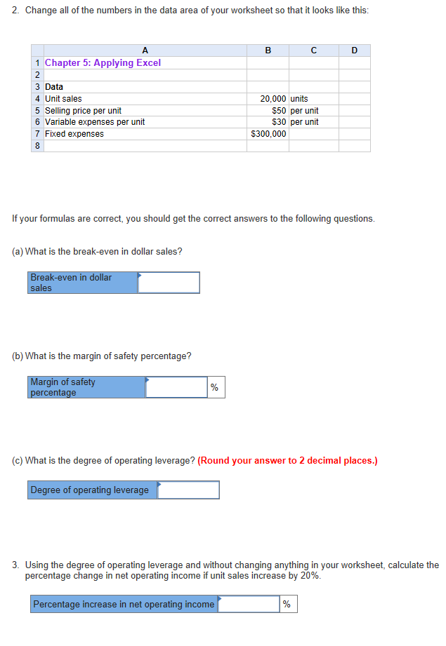 Solved 2. Change all of the numbers in the data area of your | Chegg.com